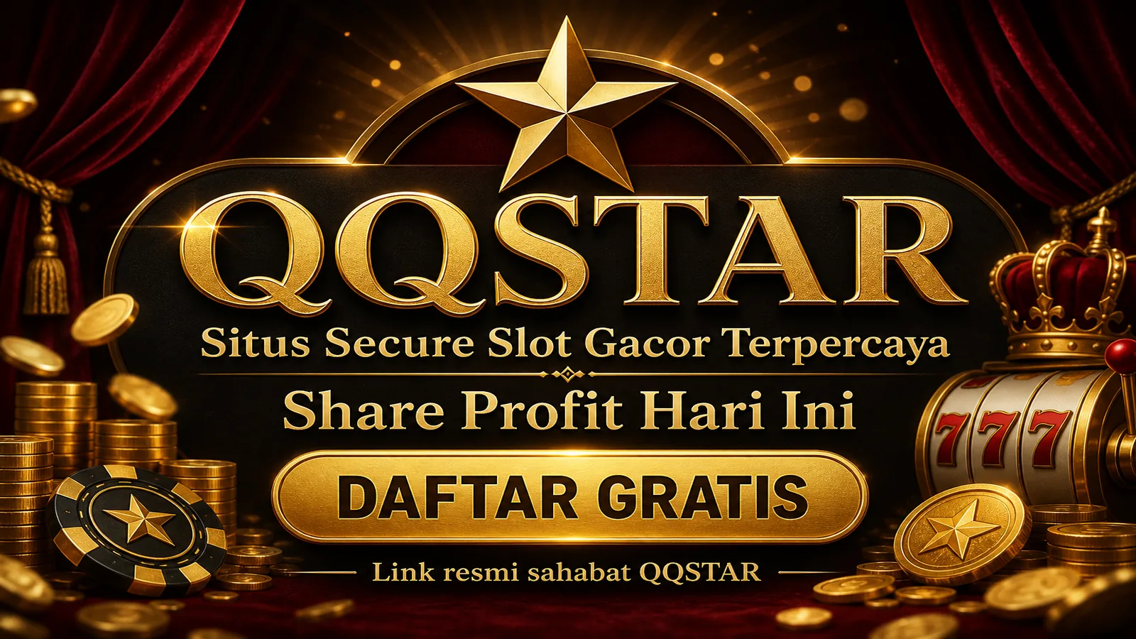 QQSTAR - Situs Secure Slot Gacor Terpercaya Share Profit Hari Ini · Daftar Gratis
